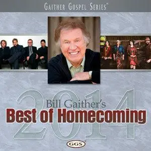 Bill Gaither's Best of Homecoming 2014 (