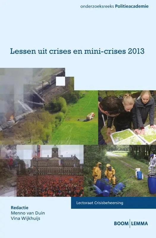 Lessen uit crises en mini crises  / 2013