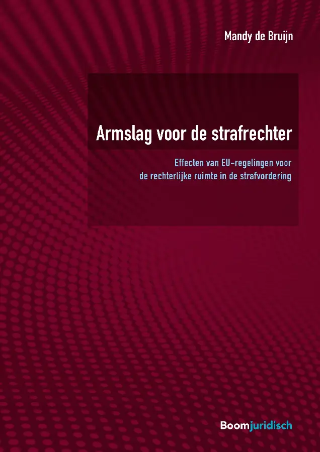 Armslag voor de strafrechter