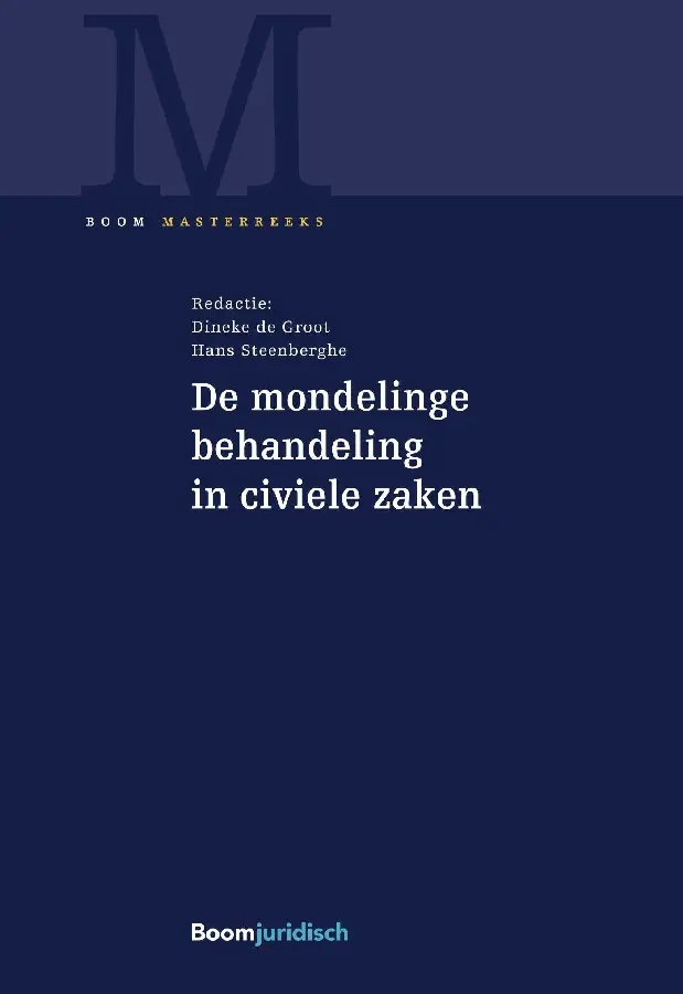 De mondelinge behandeling in civiele zak