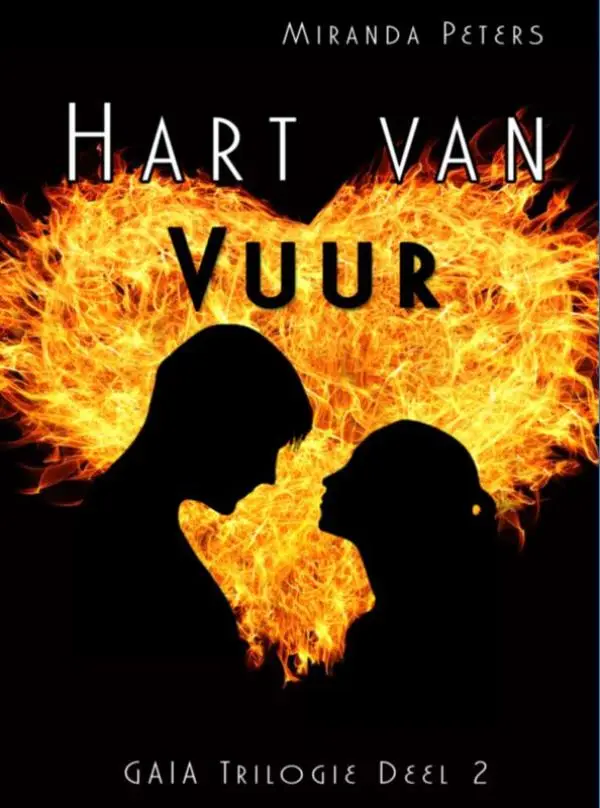 Hart van vuur / Deel 2