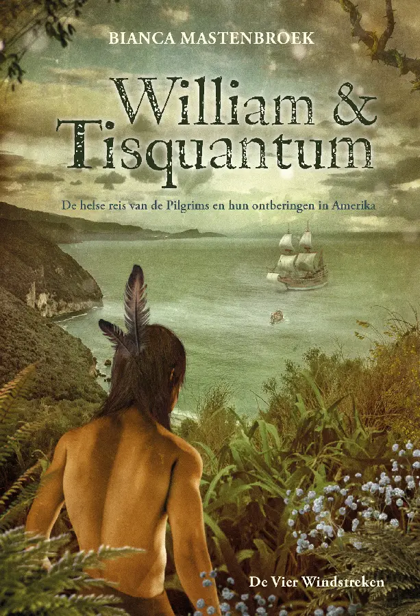William & Tisquantum. De helse reis van