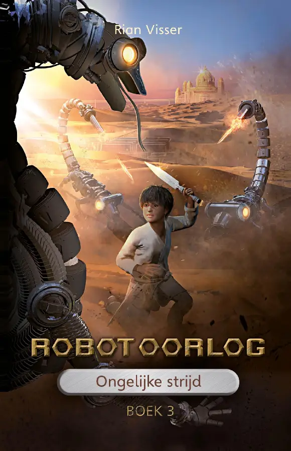 Robotoorlog – Boek 3: Ongelijke strijd