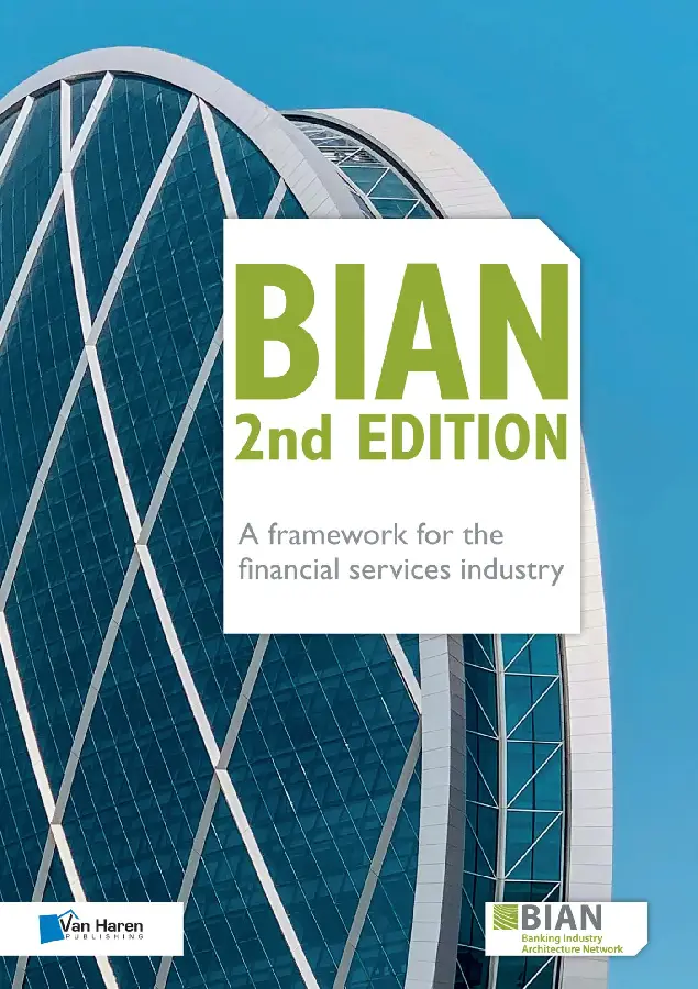 BIAN 2nd Edition - A framework for the f