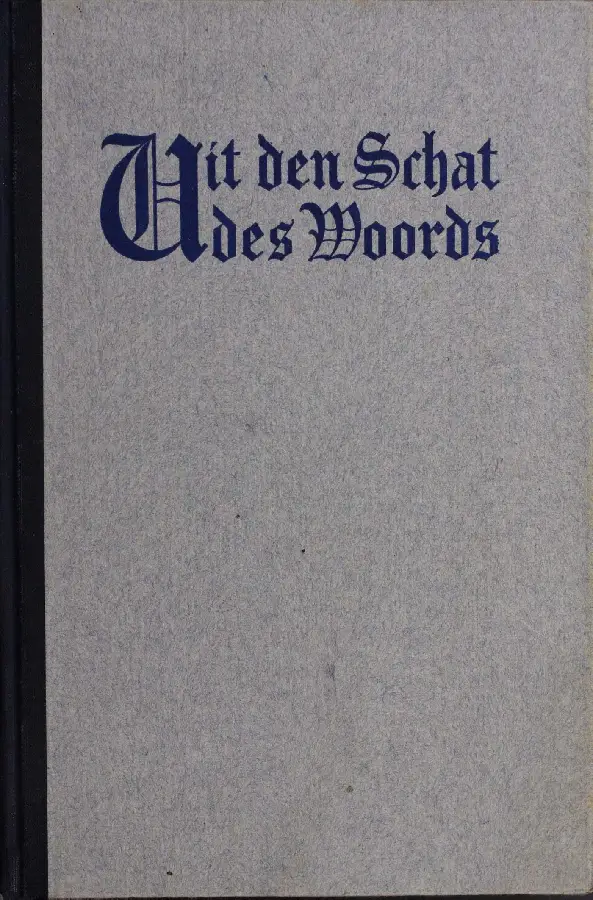 Uit den Schat des Woords 1e jaargang