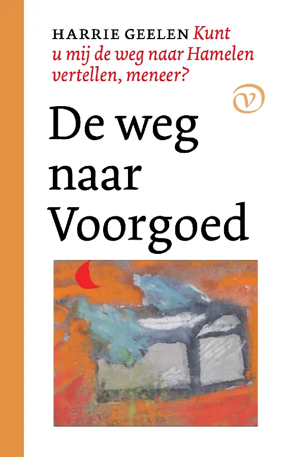 De weg naar Voorgoed