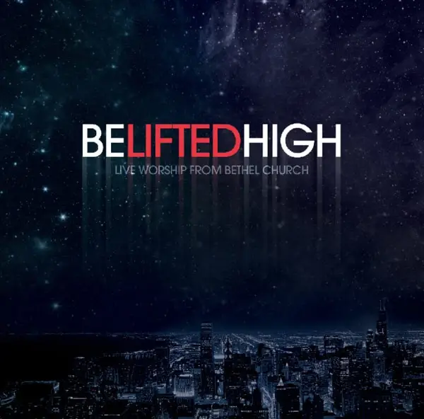 Be lifted high