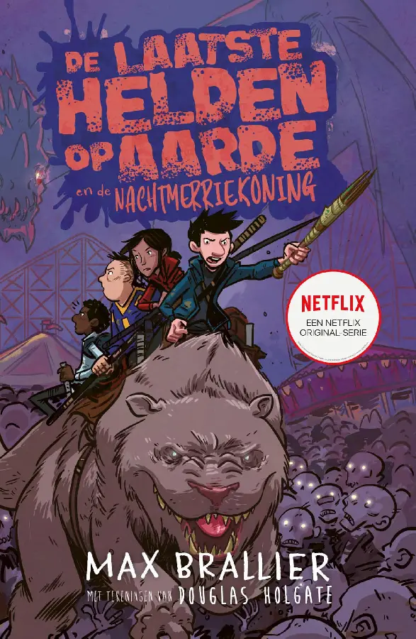 De laatste helden op aarde en de nachtme