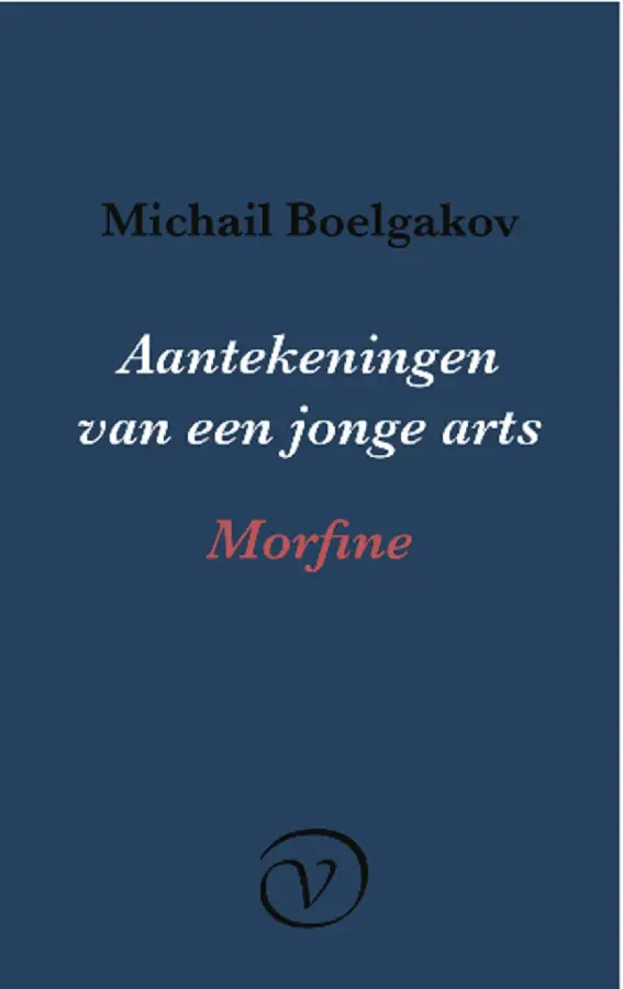 Aantekeningen van een jonge arts / Morfi