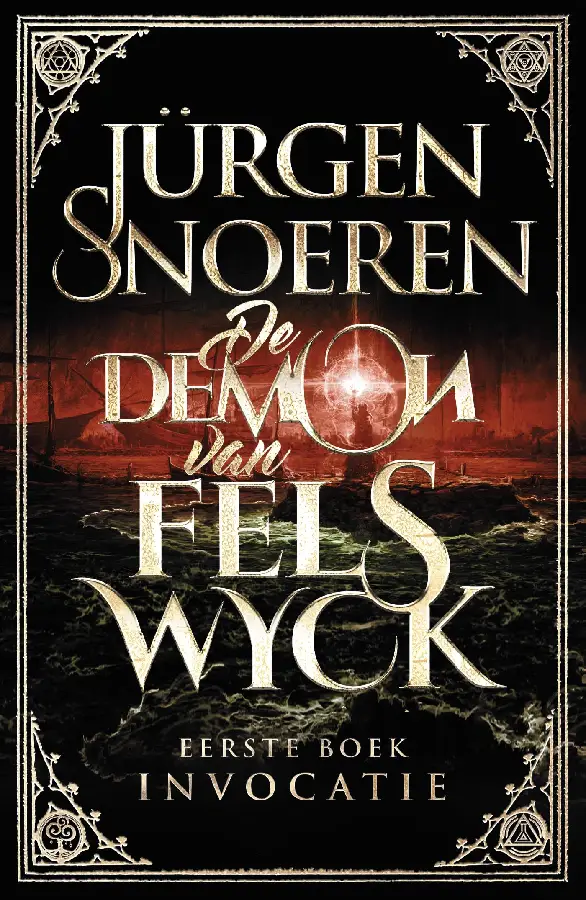 De Demon van Felswyck 1 - Invocatie