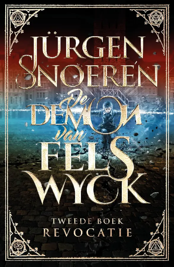 De Demon van Felswyck 2 - Revocatie