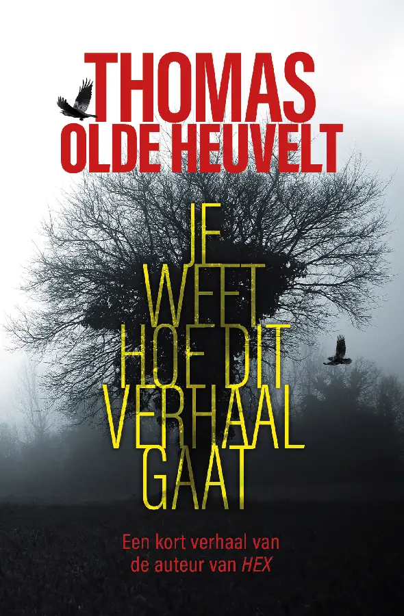 Je weet hoe dit verhaal gaat