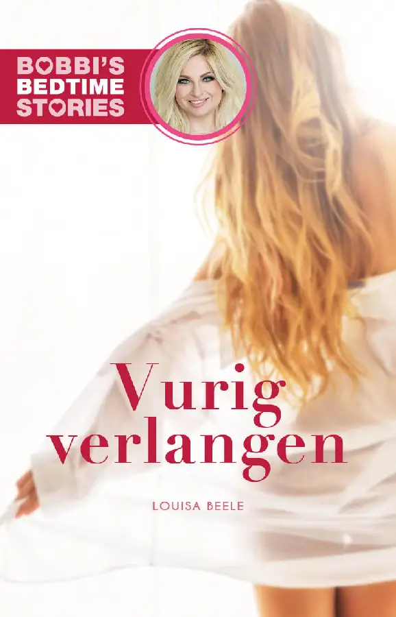 Vurig verlangen - Bobbi's Bedtime Storie