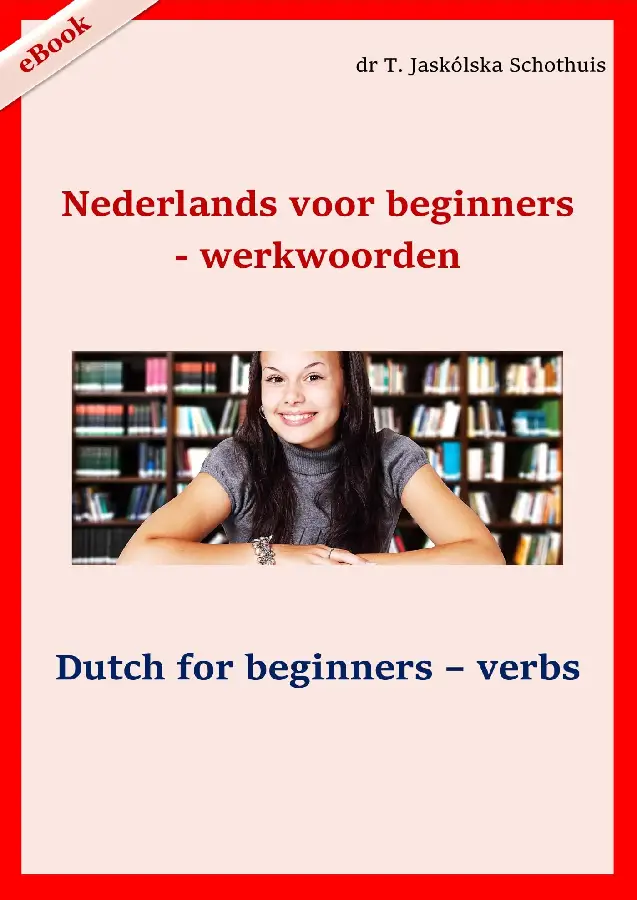 Nederlands voor beginners - werkwoorden