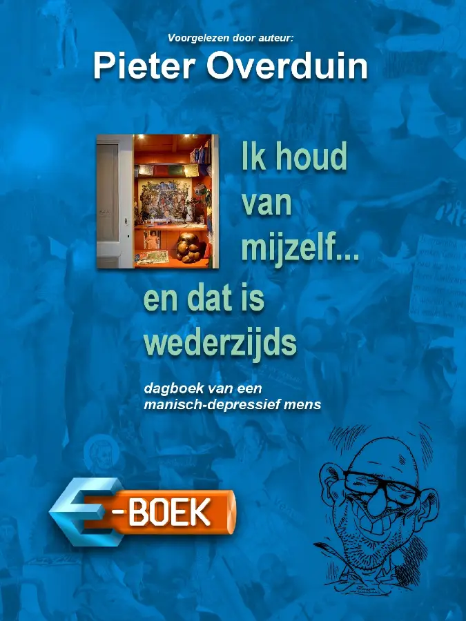 Ik houd van mijzelf ... en dat is wederz