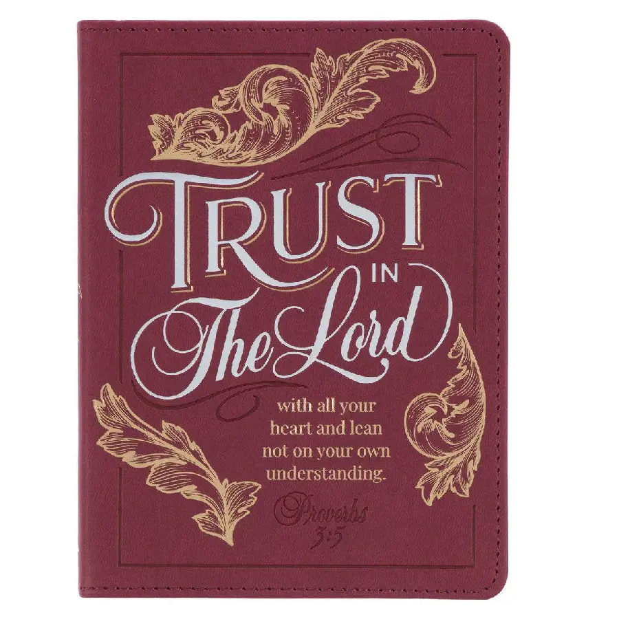 Trust in the LORD - Proverbs 3:5