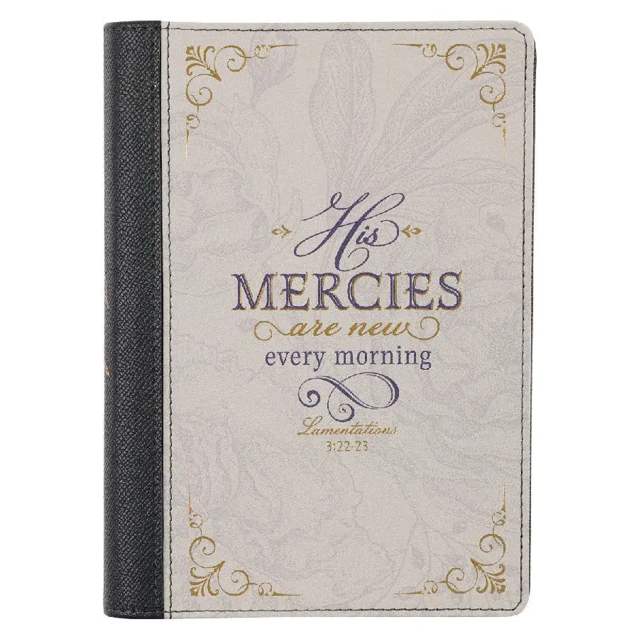 His Mercies are New Lamentations 3:22-23