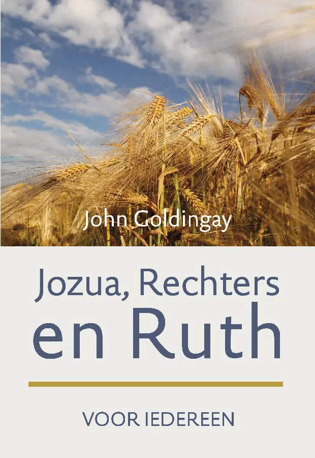 Jozua rechters en ruth voor iedereen