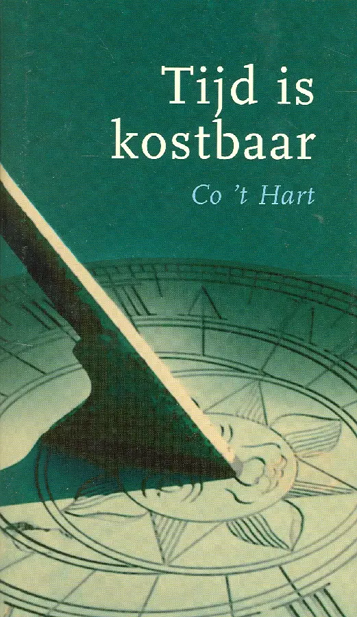 Tijd is kostbaar