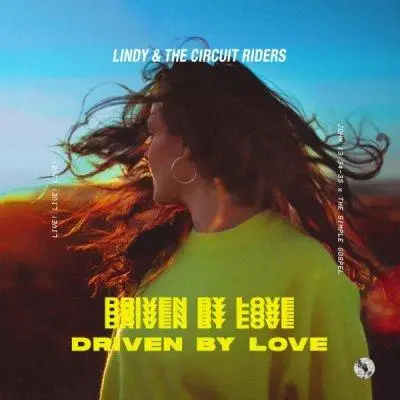 Driven by love (Bethel Music)