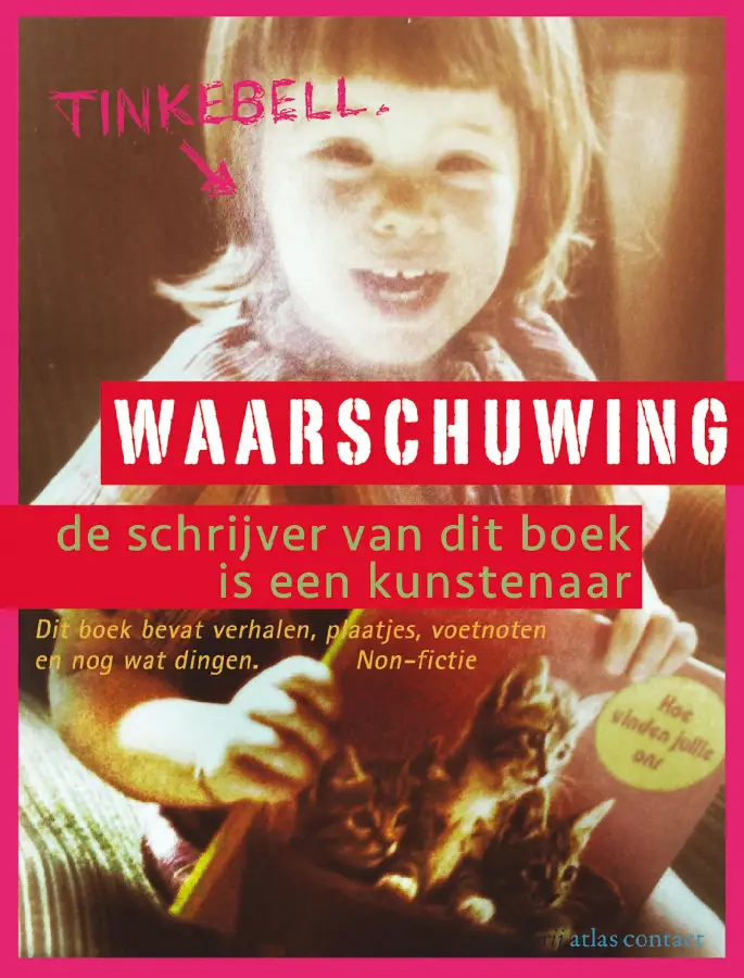 Waarschuwing: de schrijver van dit boek