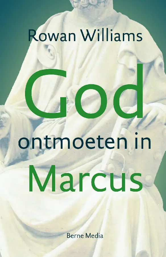 God ontmoeten in Marcus