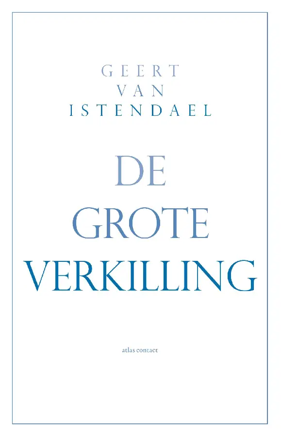 De grote verkilling