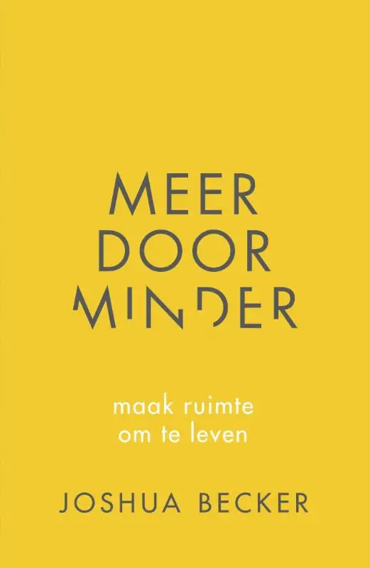 Meer door minder