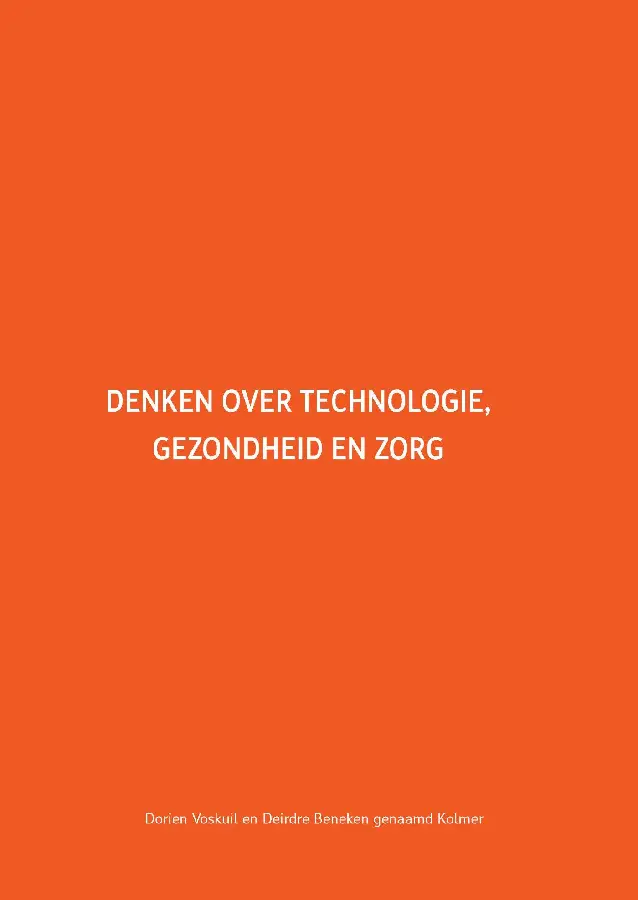 Denken over technologie, gezondheid en z