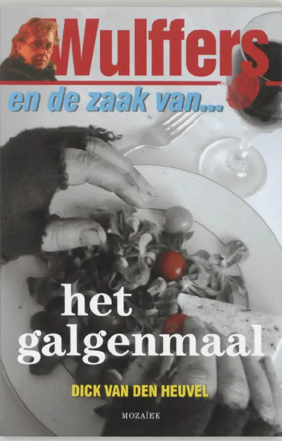 Wulffers en de zaak van het galgemaal