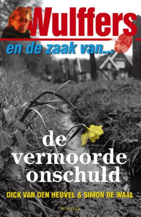 Wulffers en de zaak van de vermoorde ons
