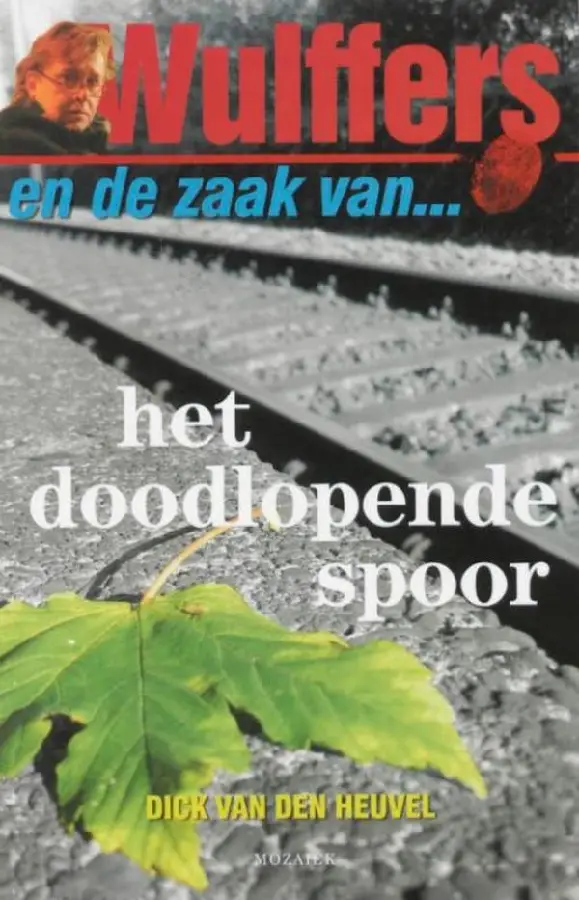 Wulffers en de zaak van het doodlopende