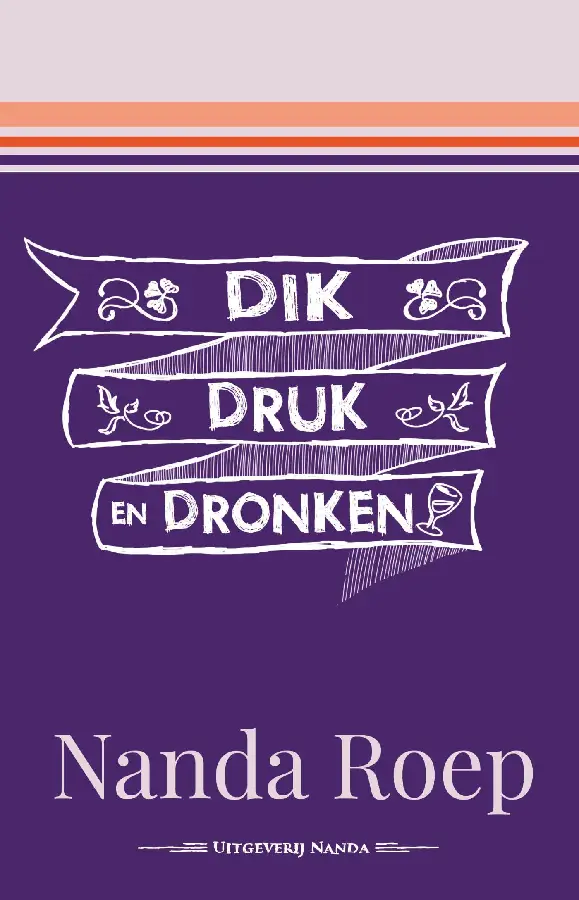Dik, druk en dronken