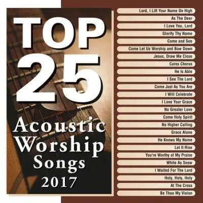 Top 25 Acoustice Worship Songs 2017(2CD)