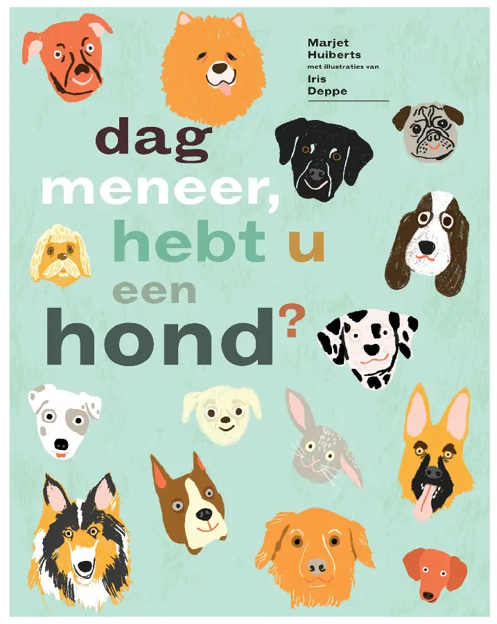Dag meneer, hebt u een hond ?