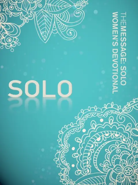 The Message Solo Women's Devotional