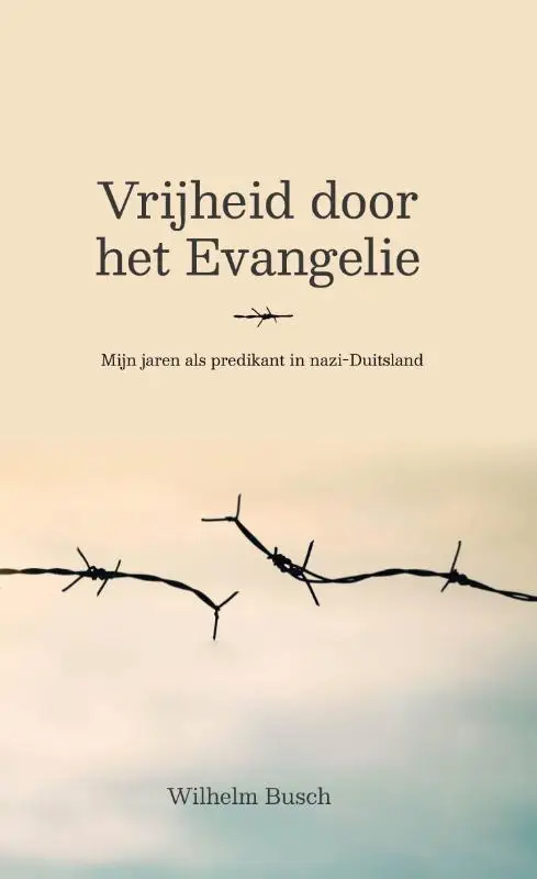 Vrijheid door het evangelie