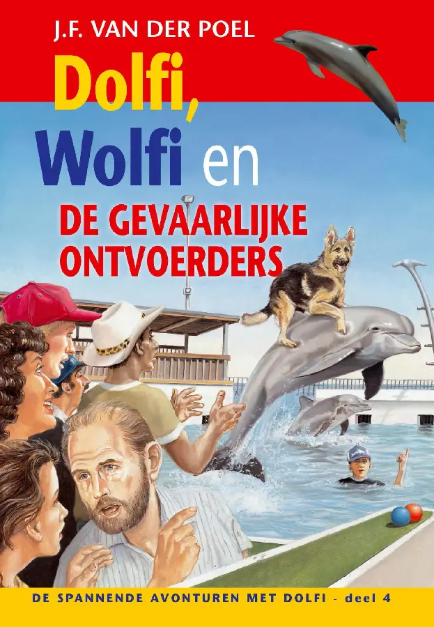 Dolfi en wolfi en de gevaarlijke ontvoer