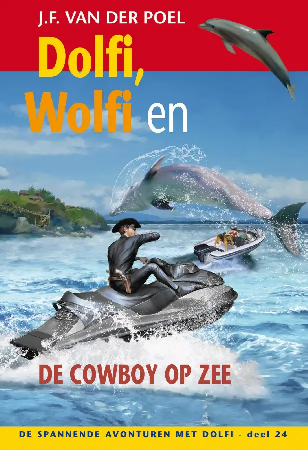 Dolfi, Wolfi en de cowboy op zee deel 24