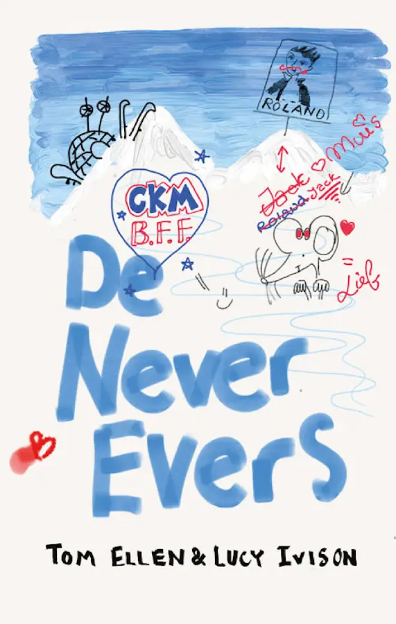 De Never Evers