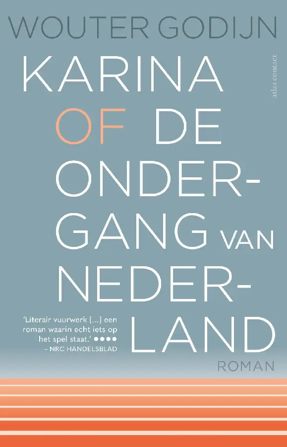 Karina of de ondergang van Nederland