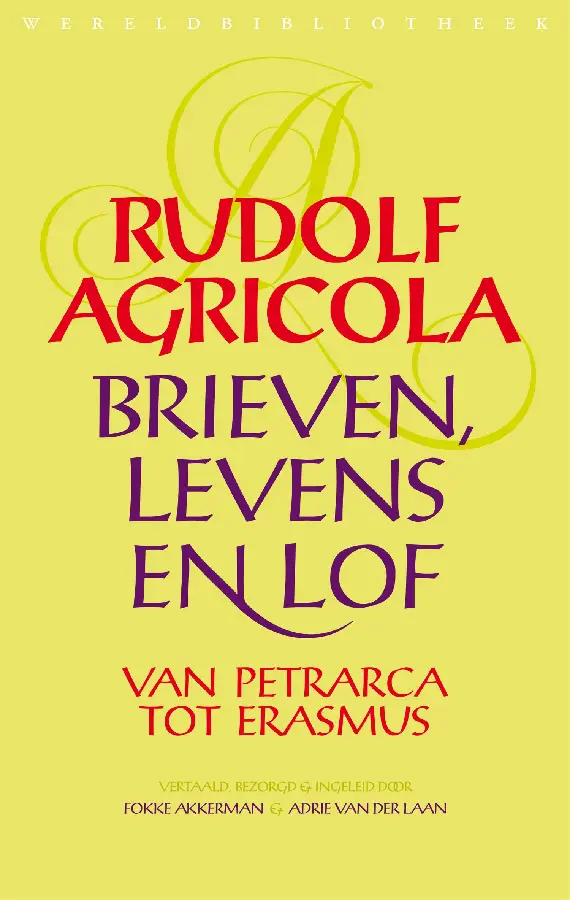 Brieven, levens en lof van Petrarca tot
