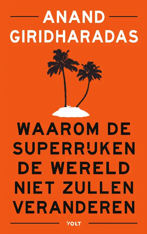 Waarom de superrijken de wereld niet zul