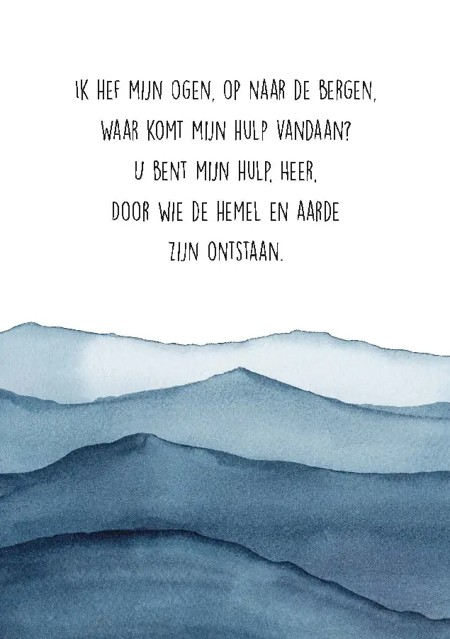 Wenskaart Ik hef mijn ogen op naar de be