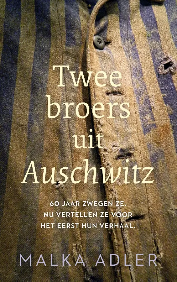 Twee broers uit Auschwitz