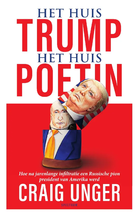 het huis Trump, het Huis Poetin