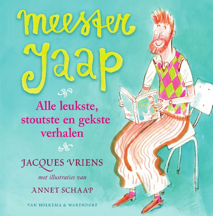 Meester Jaap - alle leukste, stoutste en