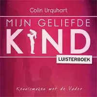 Mijn geliefde kind  LUISTERBOEK