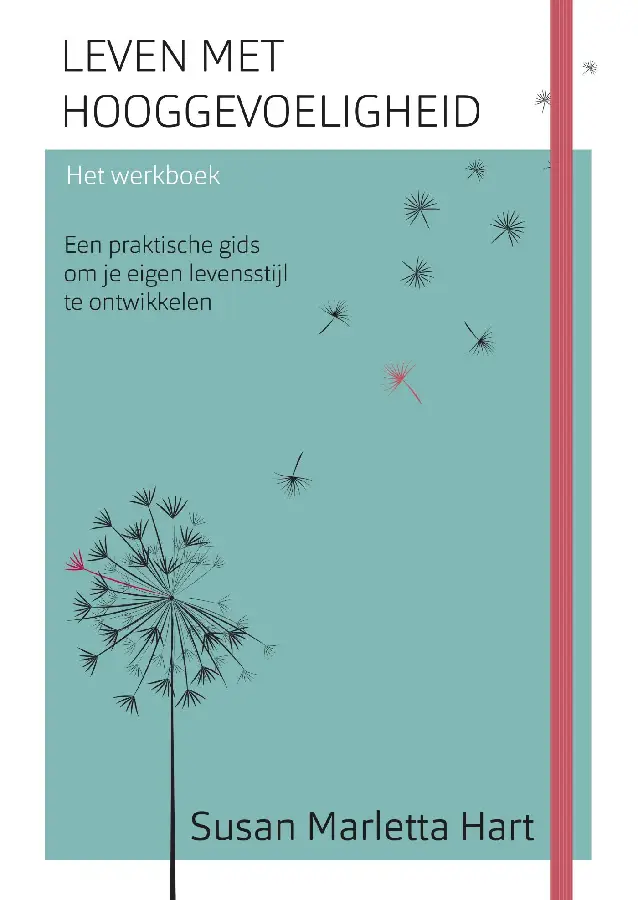 Leven met hooggevoeligheid - Het werkboe